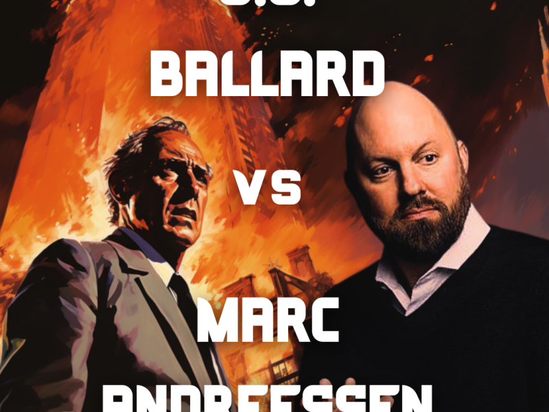 J G Ballard vs Andreessen Horowitz